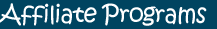 Affiliate Programs